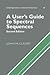 A User's Guide to Spectral Sequences (Cambridge Studies in Advanced Mathematics, Series Number 58)
