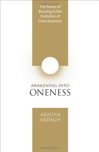 Awakening into Oneness: The Power of Blessing in the Evolution of Consciousness
