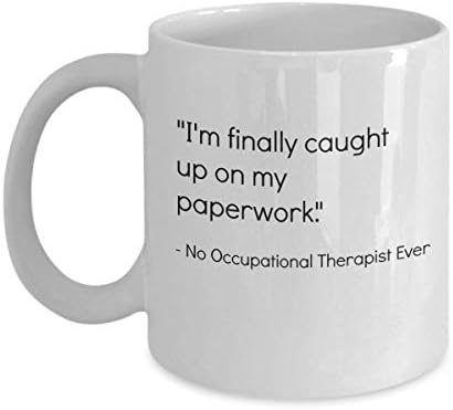 Occupational Therapist Mug | Funny Sarcastic Occupational Therapist Gift