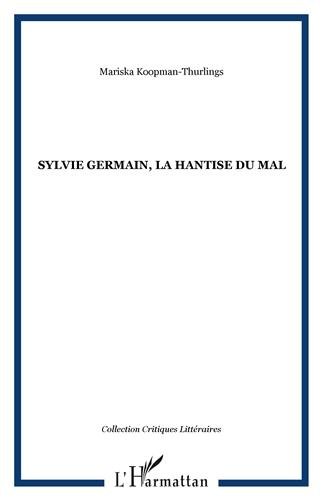 Sylvie Germain, la hantise du mal