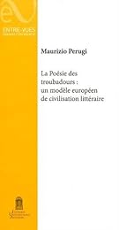La  poésie des troubadours