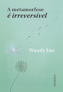 Livro A metamorfose é irreversível