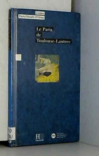 Download La Paris de Toulouse-Lautrec PDF