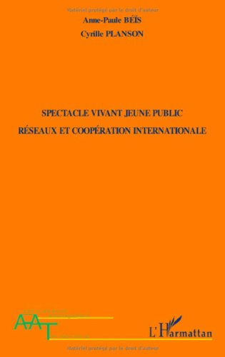 Spectacle vivant jeune public, réseaux et coopération internationale