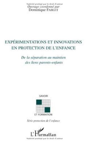 Expérimentations et innovations en protection de l'enfance