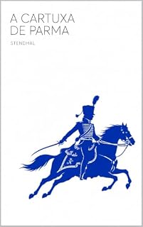 Livro A Cartuxa de Parma (Edição em Português): The Charterhouse of Parma