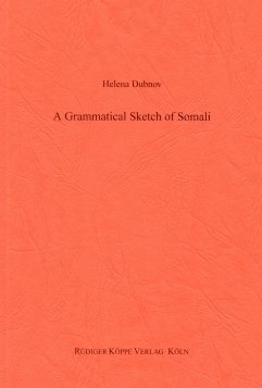 A Grammatical Sketch of Somali