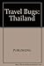 Thailand (Travel Bugs) by Aileen Lau