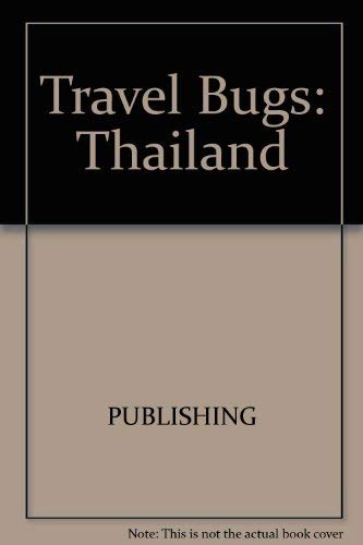 Thailand (Travel Bugs) by