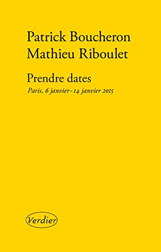 Download Prendre dates. Paris, 6 janvier - 14 janvier 2015 (LA PETITE JAUNE) (French Edition)