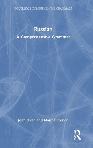Russian Grammar in Illustrations: K.L. Pekhlivanova; M.N. Lebedeva