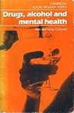Drugs, Alcohol and Mental Health, Cornwell, Alan, 0521313155