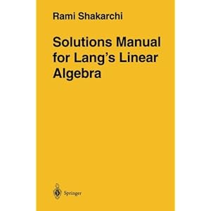 Solutions Manual for Lang’s Linear Algebra