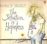 The Situation Is Hopeless (A Studio book)
