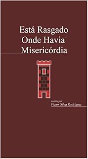 Livro Está Rasgado Onde Havia Misericórdia