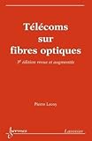 Telecoms sur fibres optiques (French Edition) by 