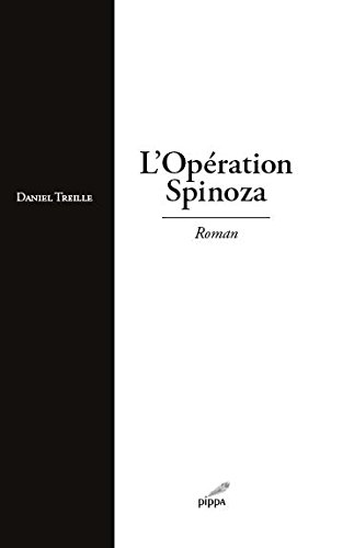 L' opération Spinoza