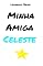 Livro Minha Amiga Celeste