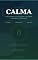 Livro Calma: O Guia Prático para Controlar a Ansiedade e Recuperar a Paz Interior