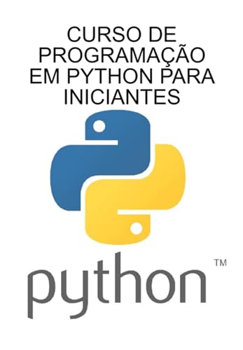 Curso De Programação Em Python Para Iniciantes - eBook, Resumo, Ler ...