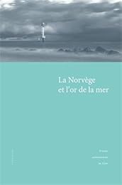 La  Norvège et l'or de la mer