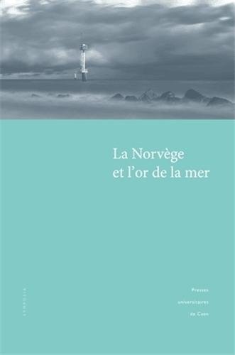 La  Norvège et l'or de la mer