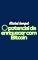 Livro O potencial de enriquecer com Bitcoin