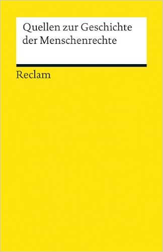 Quellen Zur Geschichte Der Menschenrechte Von Der Amerikanischen Revolution Zu Den Vereinten Nationen Reclams Universal Bibliothek Amazon De Fassbender Bardo Bucher