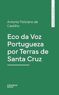 Livro Eco da Voz Portugueza por Terras de Santa Cruz