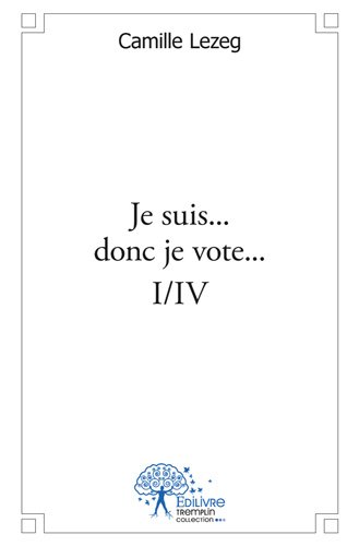 Je suis donc je vote