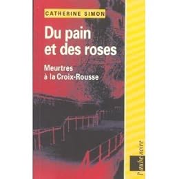 Du  pain et des roses