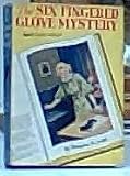 The six fingered glove mystery