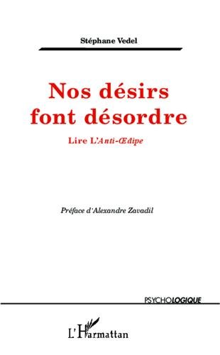 Nos désirs font désordre