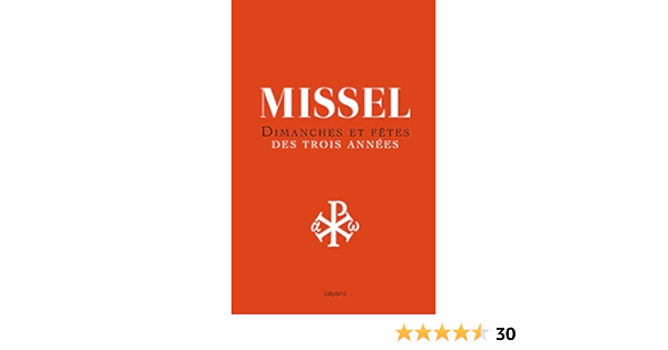 Nouveau Missel Des 3 Annees Dimanche Et Fetes Des Trois Annees Liturgie French Edition Wackenheim Michel Rebre Andre Wackenheim Charles 9782227488359 Amazon Com Books