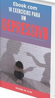 Livro E-book com 10 Exercícios para um Depressivo