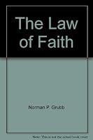 The law of faith, 0875082238 Book Cover