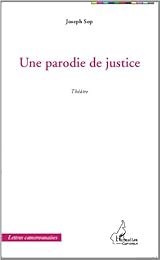 Une  parodie de justice