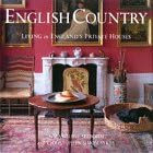 English Country: Living in England's Private Houses Hardcover โ December 13, 1987