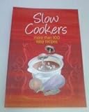 Paperback Slow Cookers, More than 100 Easy Recipes Book