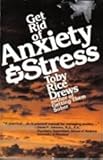 Get Rid of Anxiety and Stress