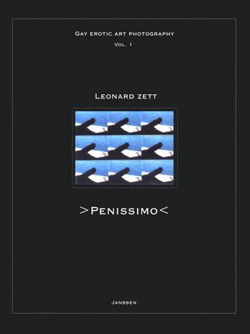 Penissimo: Gay Erotic Art Photography Vol. 1 by 