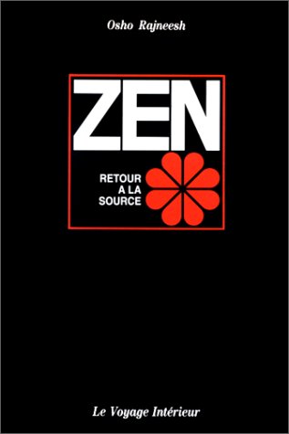 Zen : Retour à la source by Osho Rajneesh
