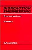 Bioprocess Monitoring, Schügerl, Karl, 0471970611