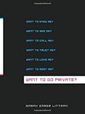 "Want to Go Private?" av Sarah Littman