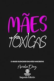 Livro Mães tóxicas (Psicologia e crescimento)