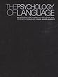 The psychology of language  : an introduction to psycholinguistics and generative grammar