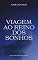 Livro Viagem ao Reino dos Sonhos (Psicologia, Alquimia, Espiritualidade)