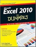 Excel 2010 For Dummies Quick Reference Publisher: For Dummies; Spi edition by Colin Banfield