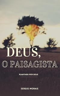 Livro Deus, o paisagista : Plantado por Deus