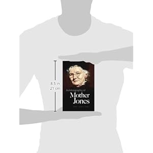 Autobiography of Mother Jones